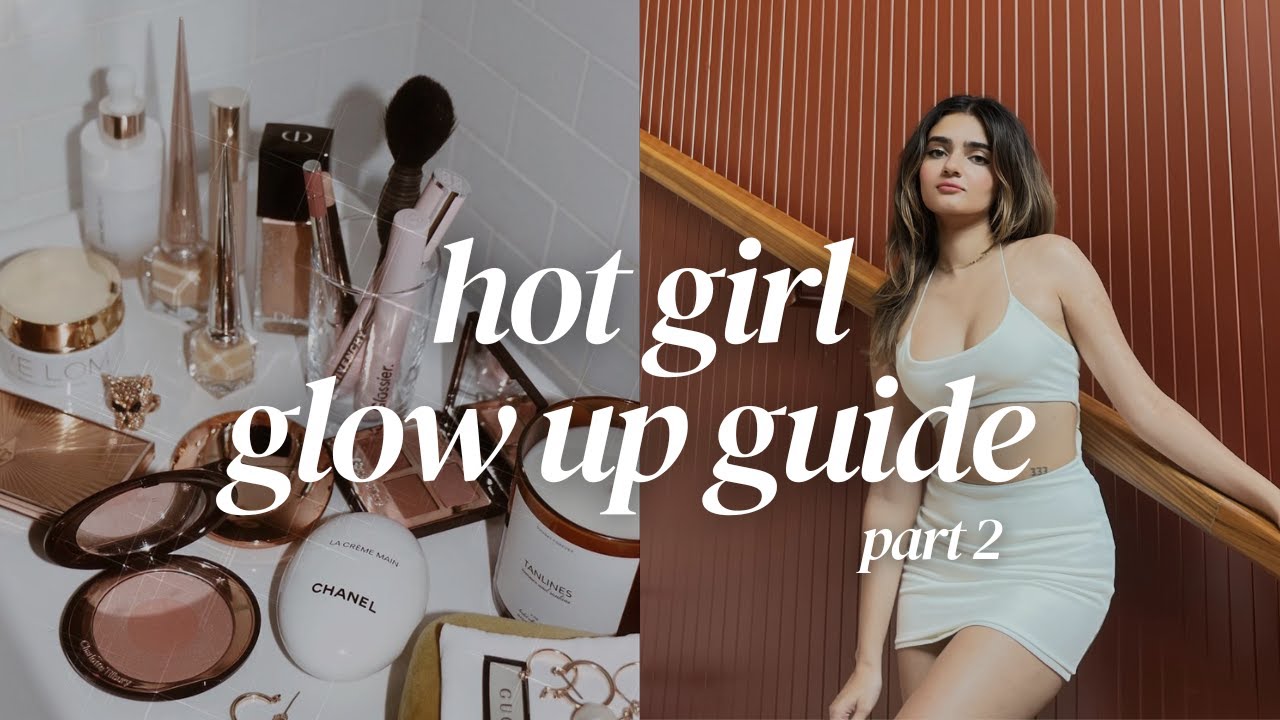 How to Have a Glow Up Physically & Mentally