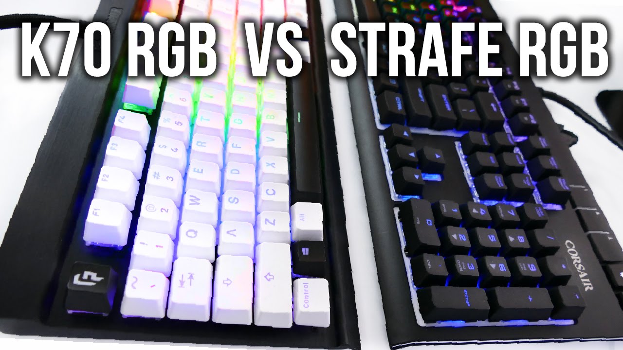 Corsair Strafe RGB vs Corsair Gaming K70 RGB Mechanical Keyboard Comparison