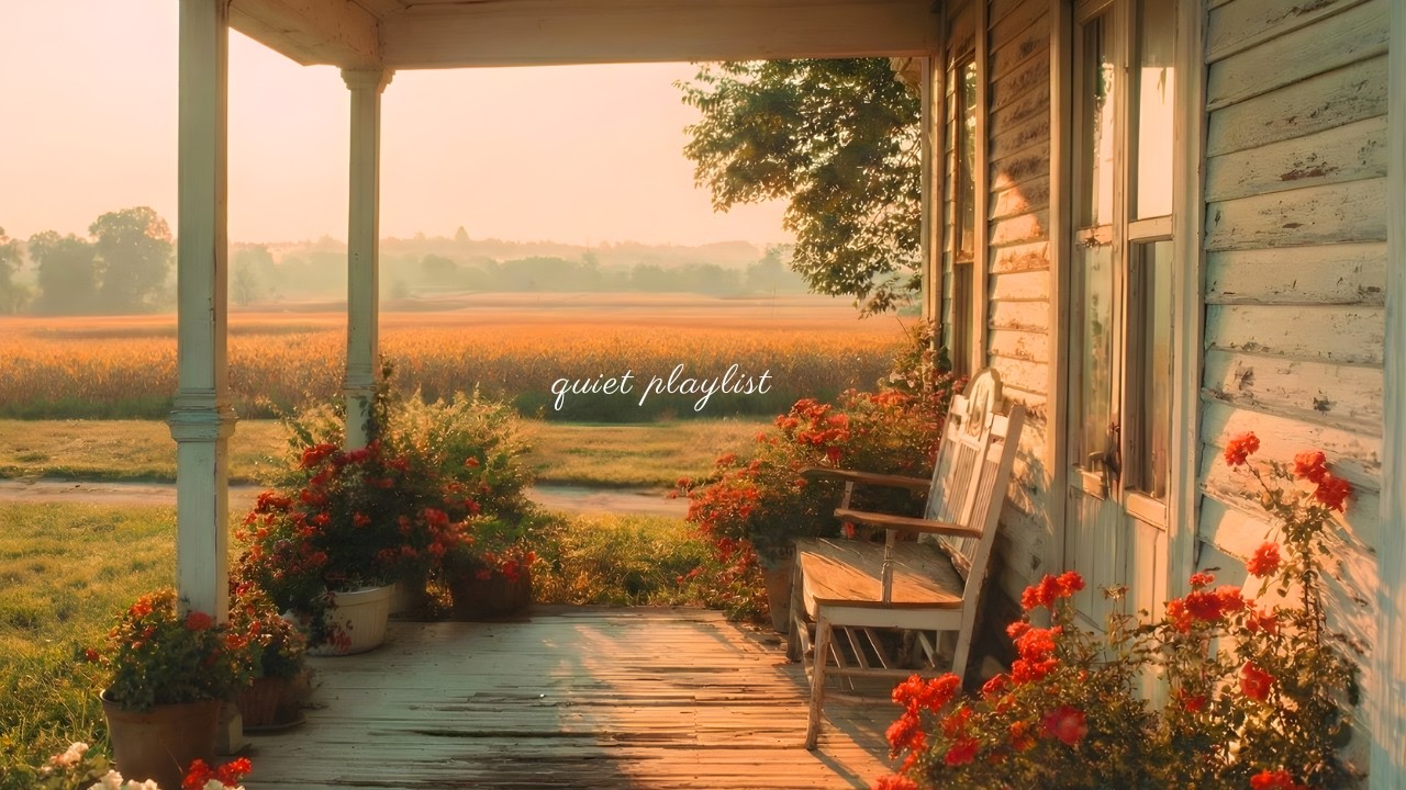 a quiet playlist for front porch mornings 🌾 (reading, studying & relaxing)