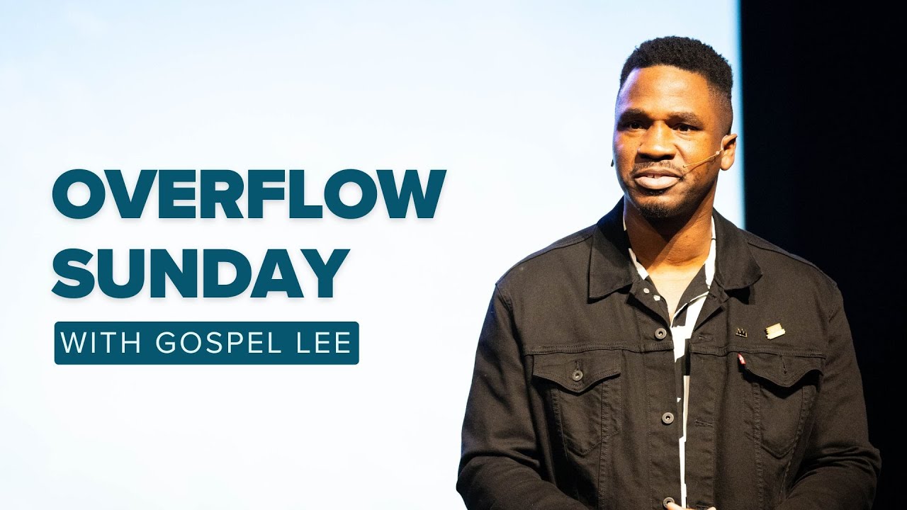 OVERFLOW SUNDAY with Eleventh Hour Worship and Gospel Lee