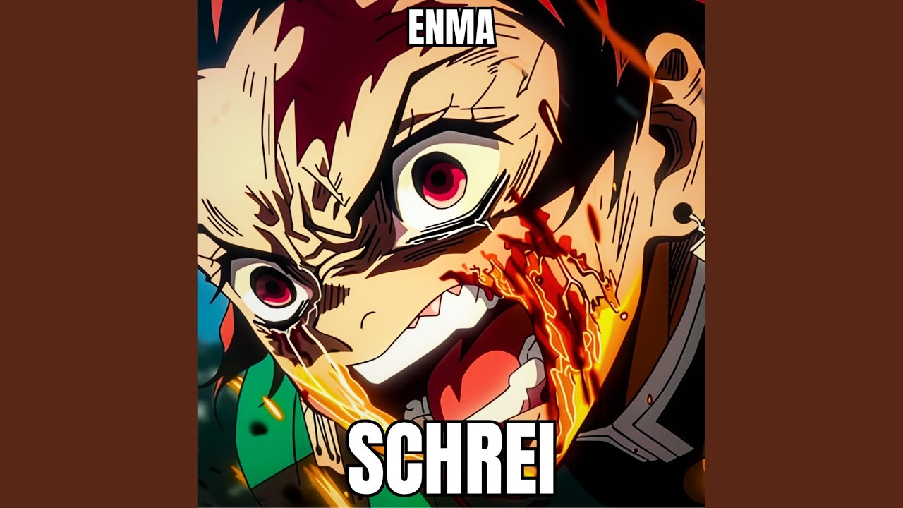 Schrei (Tanjiro Song)
