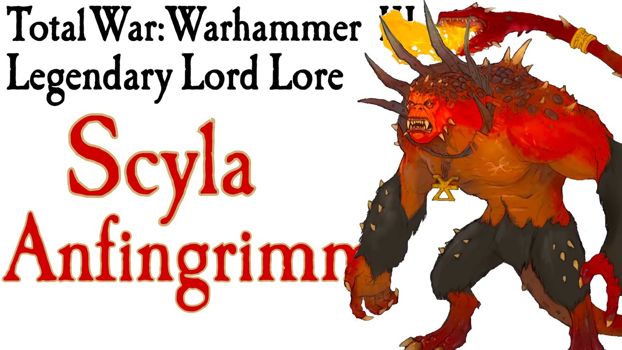 Scyla Anfingrimm TW:Warhammer Lore