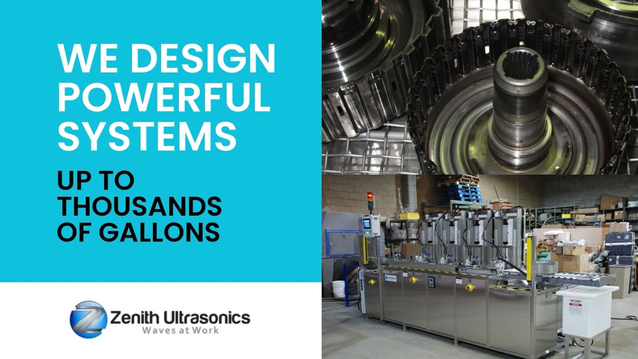 Revolutionizing Industrial Cleaning: Zenith Ultrasonics' Powerful Solutions