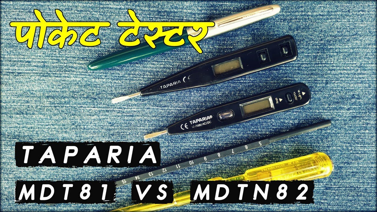 Taparia MDT-81 vs MDTN82 Tester &ndash; Comparison And Usage
