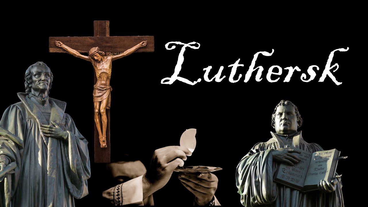 Hvad vil det sige at v&aelig;re evangelisk luthersk?