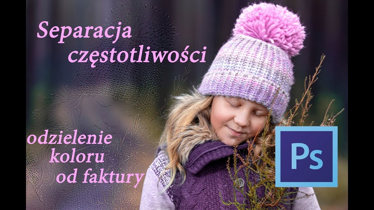 Separacja częstotliwości czyli oddzielenie koloru od faktury skóry - rozmycie na medianie.