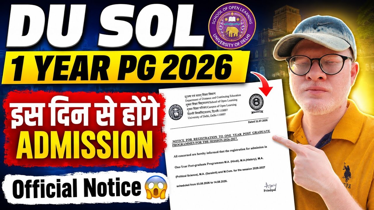 DU SOL 1 Year PG 2026-27 registration date Out अभी चेक करो 😱