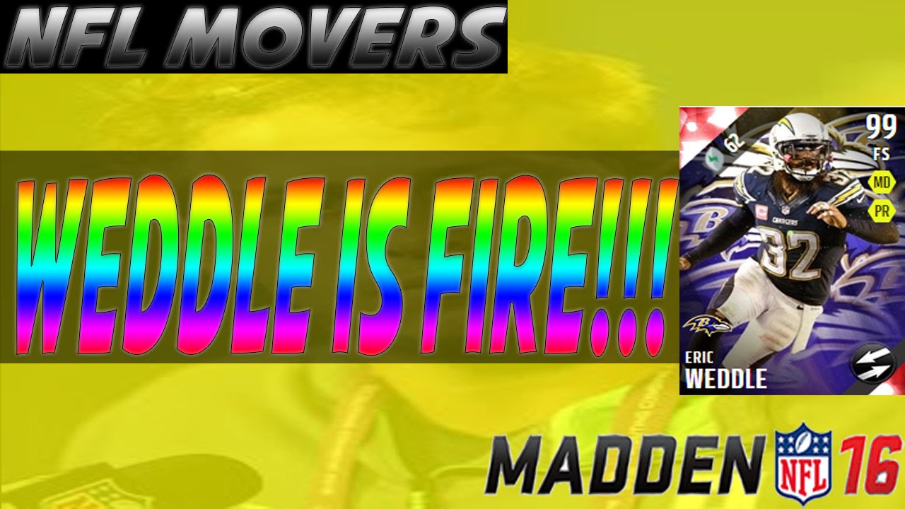 NEW Eric Weddle 99 Overall!! BEST NFL MOVERS YET!!?!?!? ( MUT !6 NFL Movers)