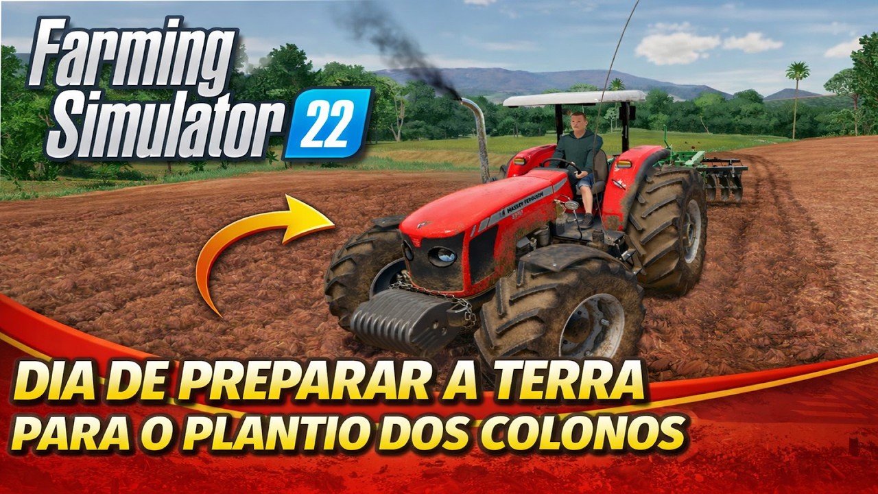 O COLONO CHEGUEI E JA FUI PRAPARAR A TERRA PARA O PLANTIO FARMING SIMULATOR 22 #colonos  #fs22