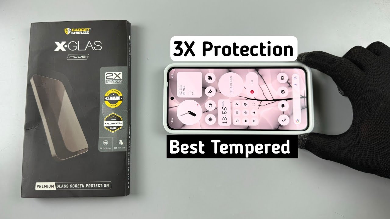 Best Tempered Glass For Nothing Phone 2 | 3X Protection | Gadgetshieldz