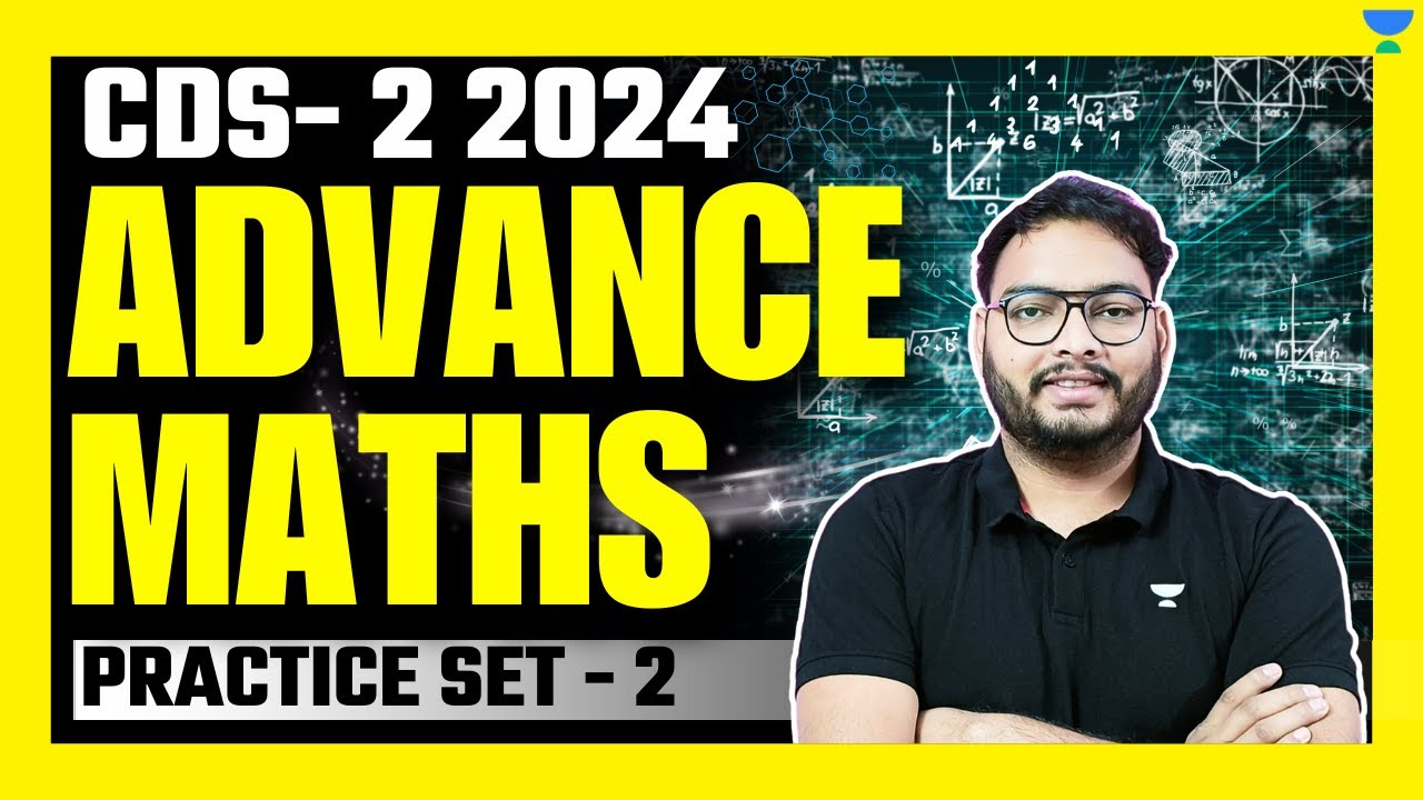 Advance Maths | Practice Set- 2 | Crack CDS- 2 2024 | Sandeep Kumar