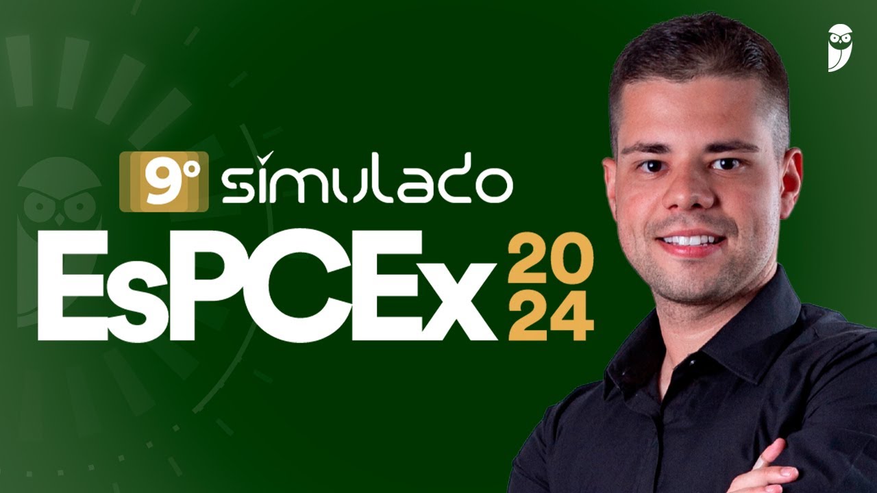 9&ordm; Simulado EsPCEx 2024: 1&ordm; dia