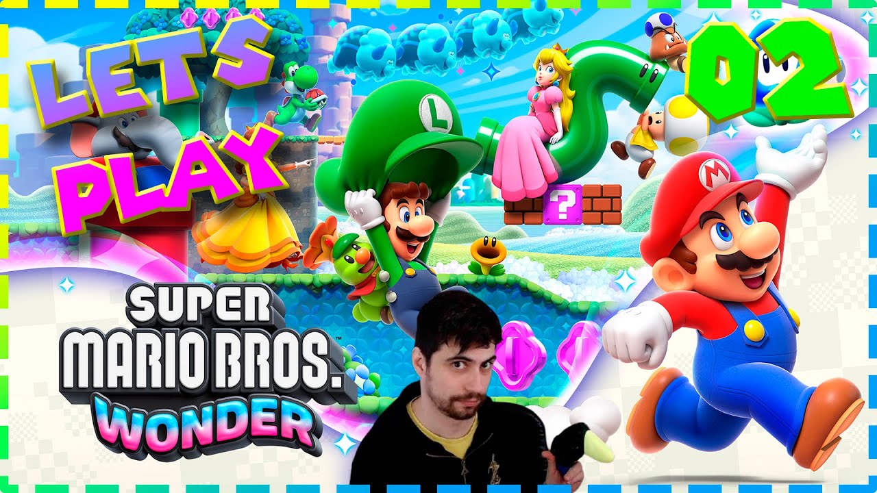 [LETS PLAY] Super Mario Bros Wonder - 02