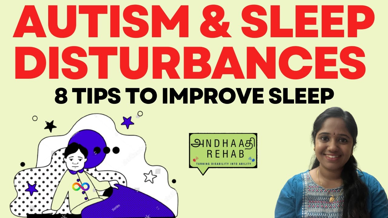 Autism & Sleep disturbances in Tamil by a Speech therapist