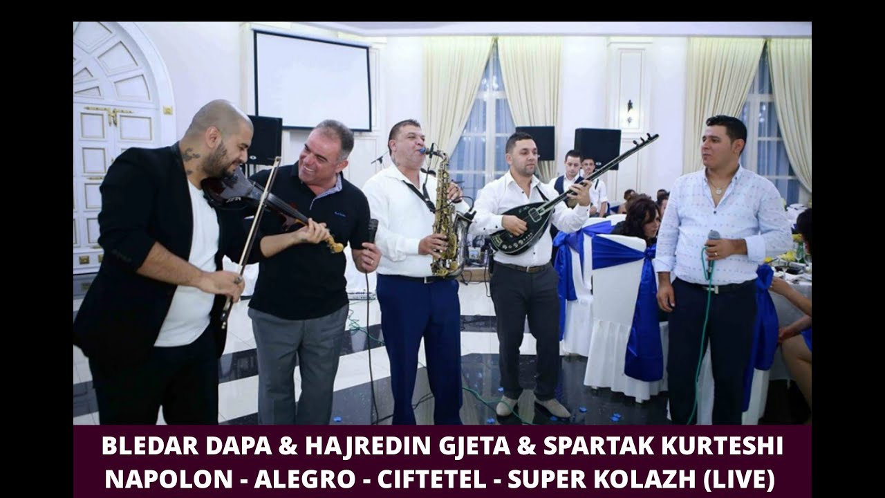 Bledar Dapa & Hajredin Gjeta & Spartak Kurteshi - Napolon , Alegro , Ciftetel , Super Kolazh Live