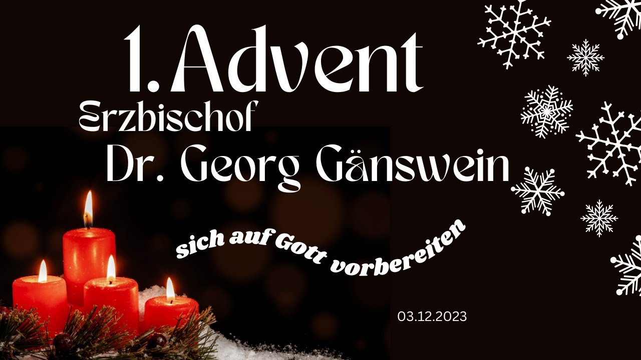 erster ADVENT mit Dr. Georg G&auml;nswein Schirmherr des Priesterausbildung e.V.