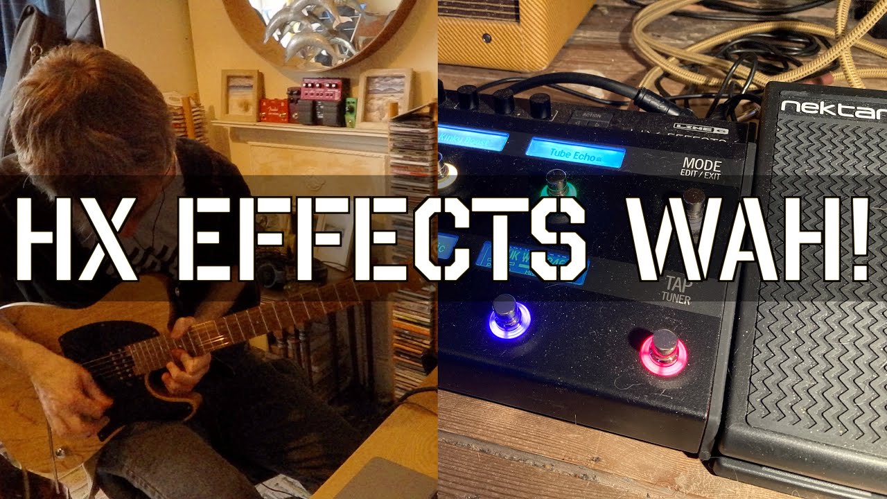 Wah-maggedon! Trying out all 10 wah pedals in the HX EFFECTS.... (with a NEKTAR NX-P)