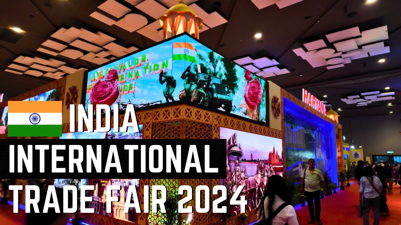 India International Trade Fair 2024 | Pragati Maidan Trade Fair 2024 - Delhi Trade Fair 2024