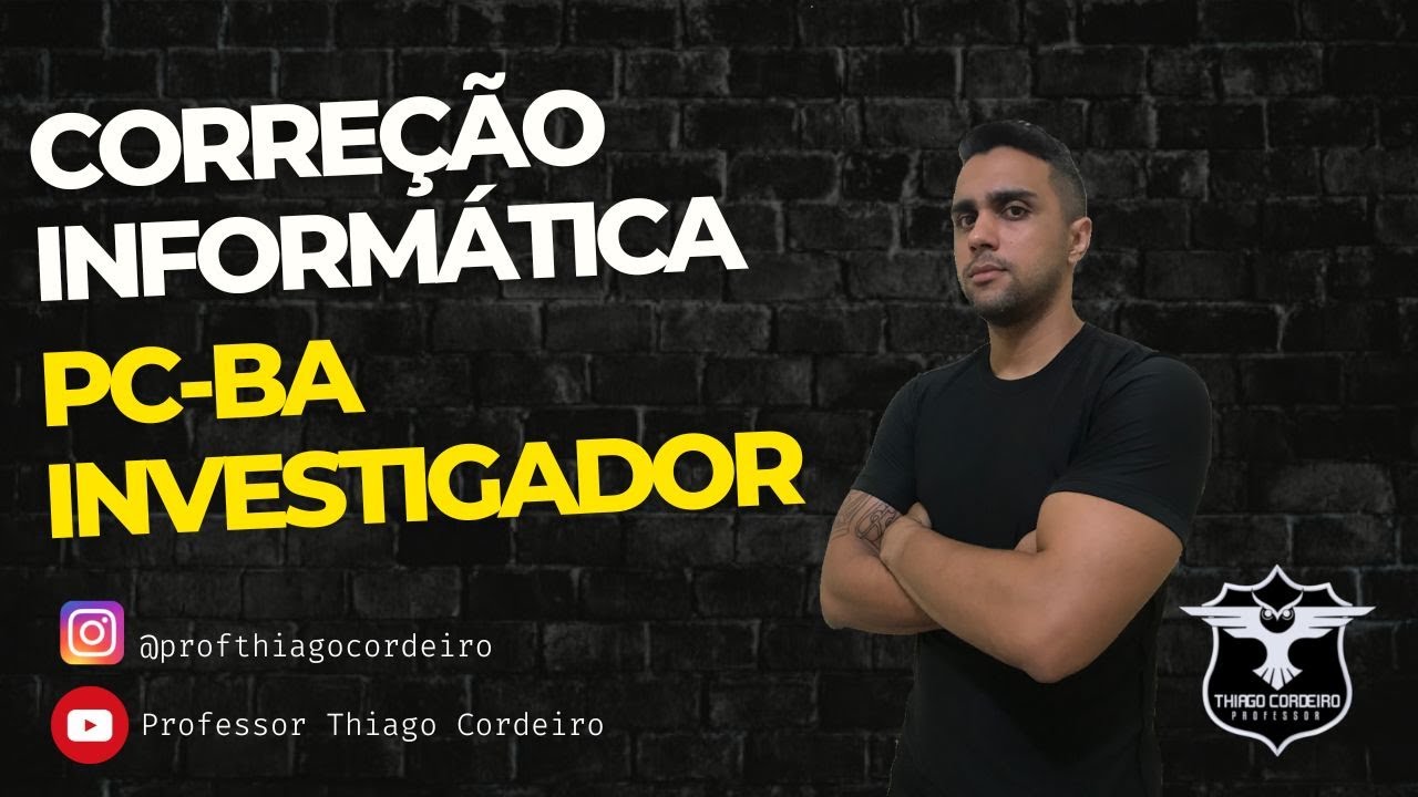 [PROVA PC BA 2022] CORRE&Ccedil;&Atilde;O PROVA DE INFORM&Aacute;TICA INVESTIGADOR