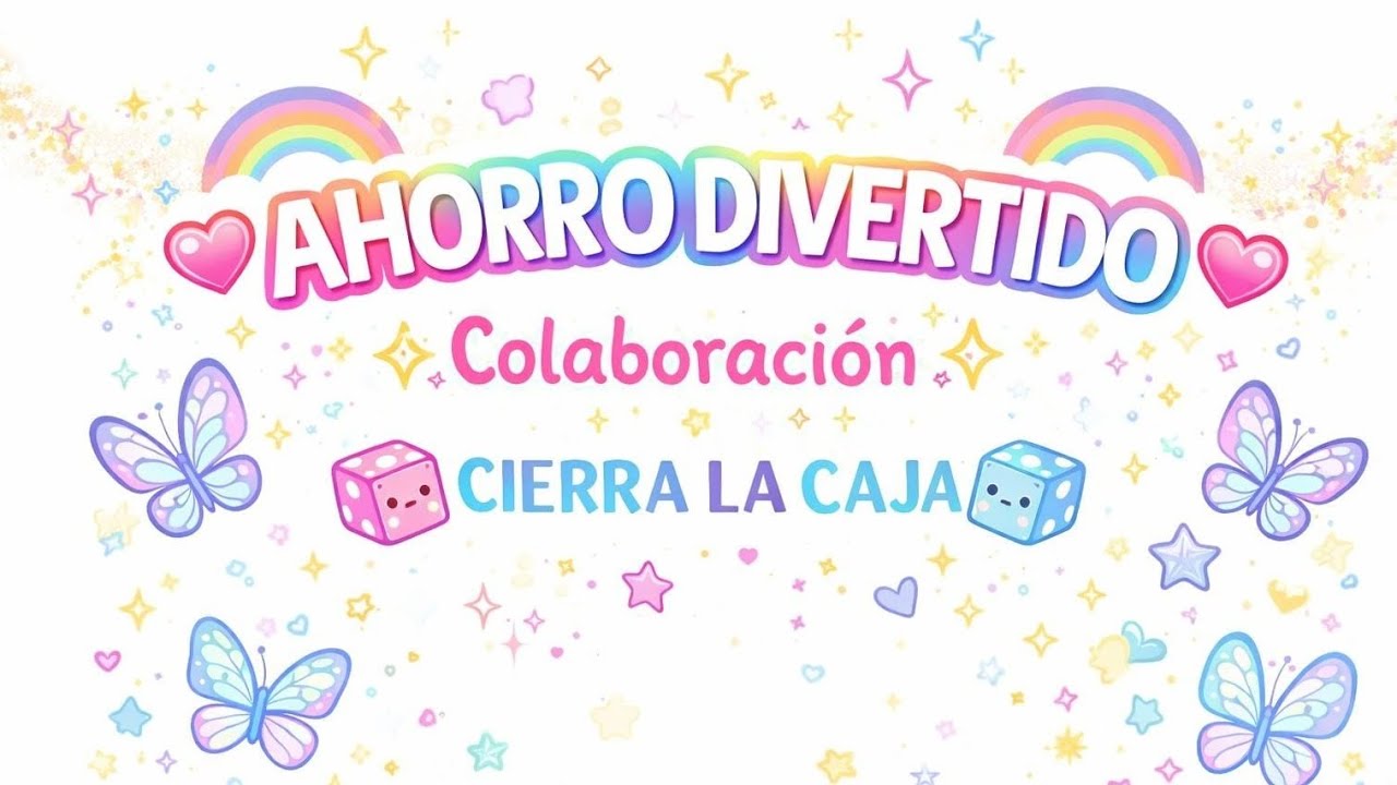 Nueva Colaboración 😊 Ahorros Divertidos 🎲 Cierra la Caja 🎲