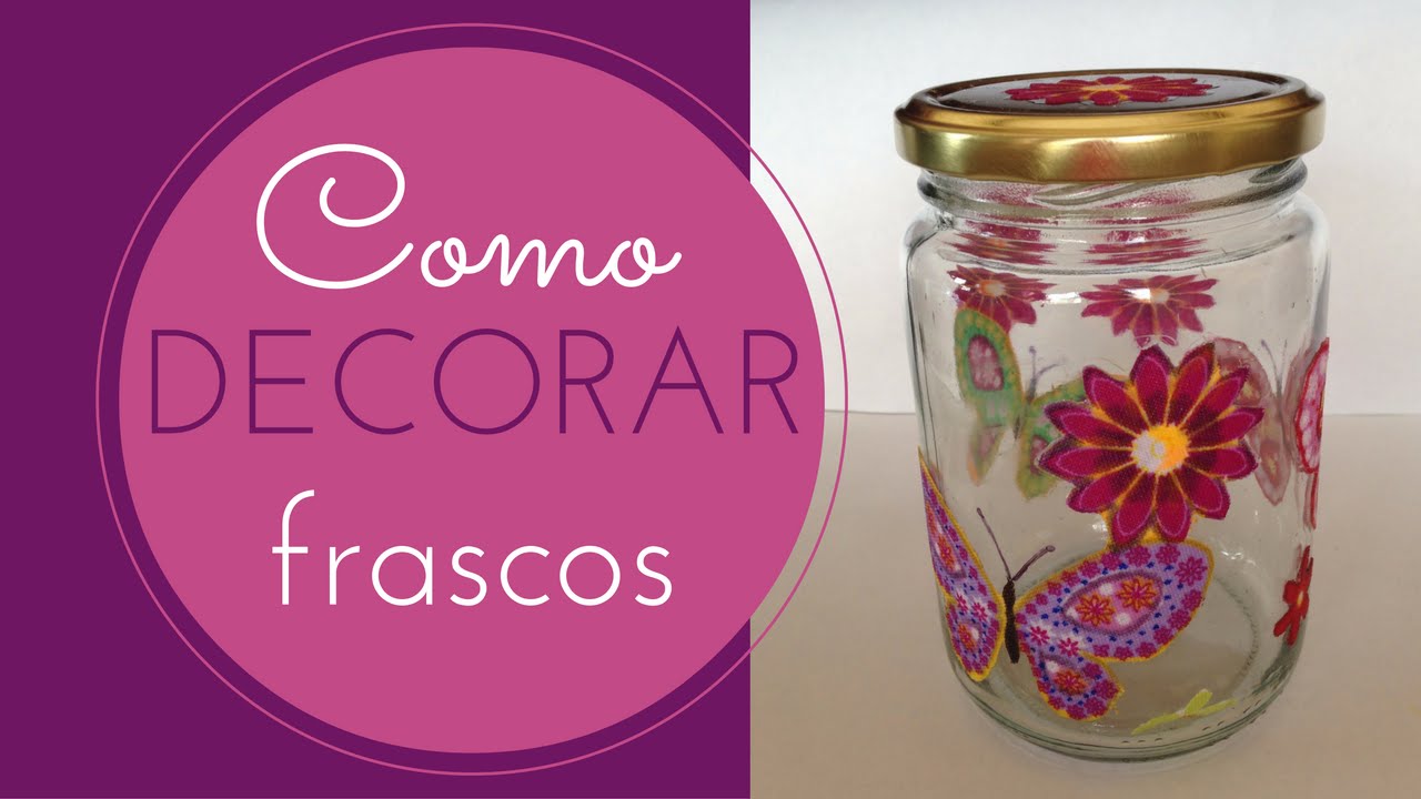 Frasco de vidrio decorado 5 decoupage con tela