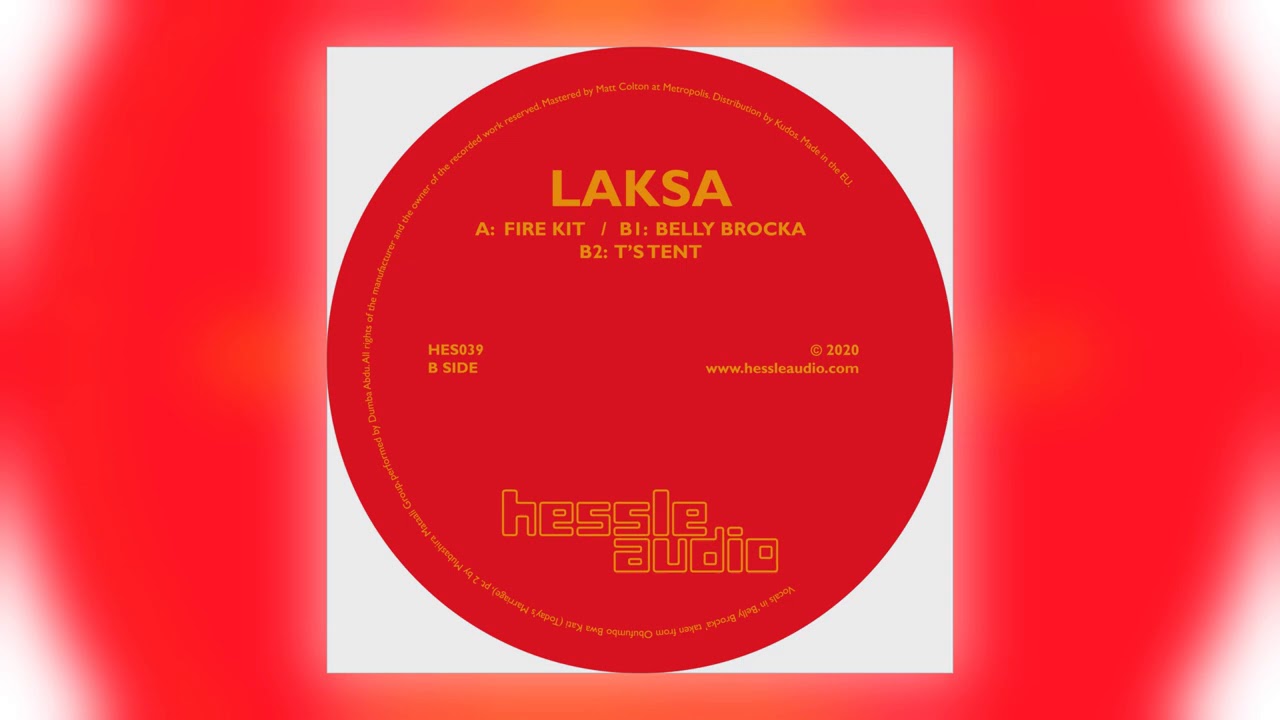 Laksa - T's Tent [Hessle Audio]