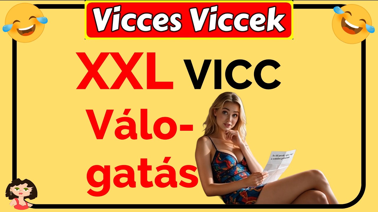 XXL Vicc Mix: Több mint 8 percnyi elsőrangú magyar humor! 🤣