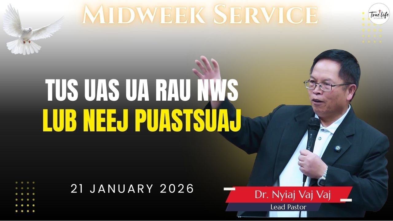 01-21-2026 | Tus Uas Ua Rau Nws Lub Neej Puastsuaj