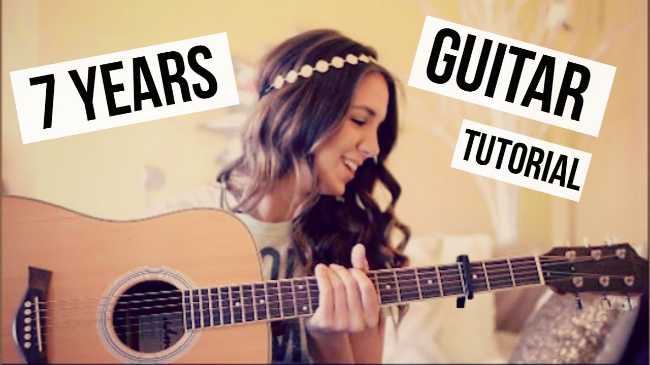 7 Years - Lukas Graham // Guitar Tutorial // Easy Chords