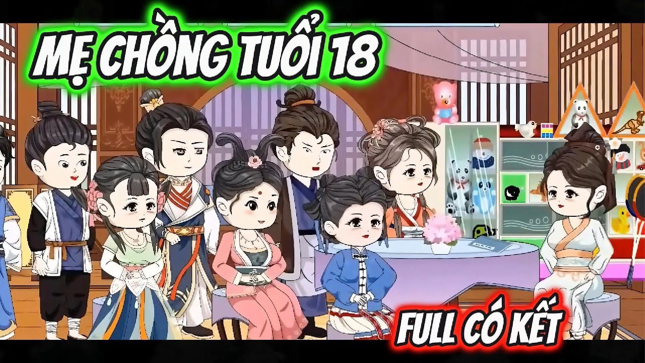 Full Có Kết | Mẹ Chồng Tuổi 18 | Cún Con VietSub