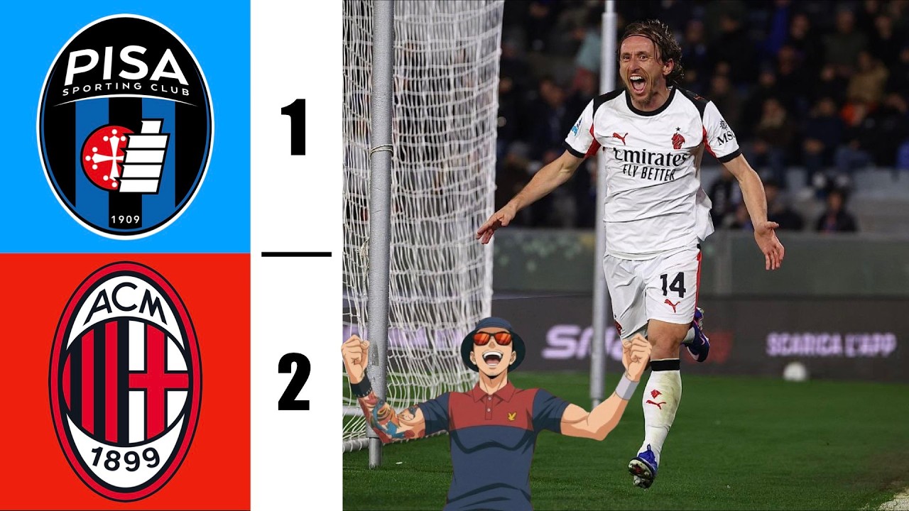 PISA-MILAN 1-2 PAZZESCO! | LA PUNTA SANTA DI LUKA MODRIC | GOL DI LOFTUS-CHEEK, VINCE MAX ALLEGRI!