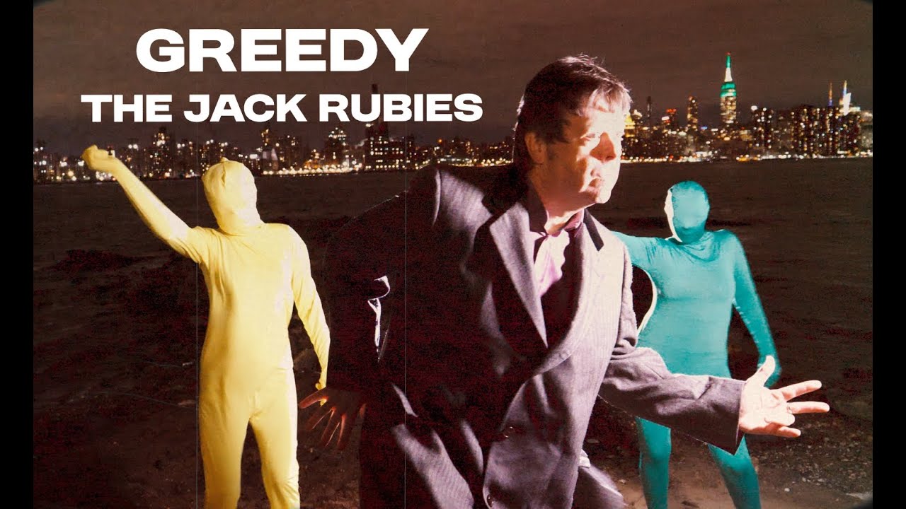 The Jack Rubies: Greedy (Official Music Video)