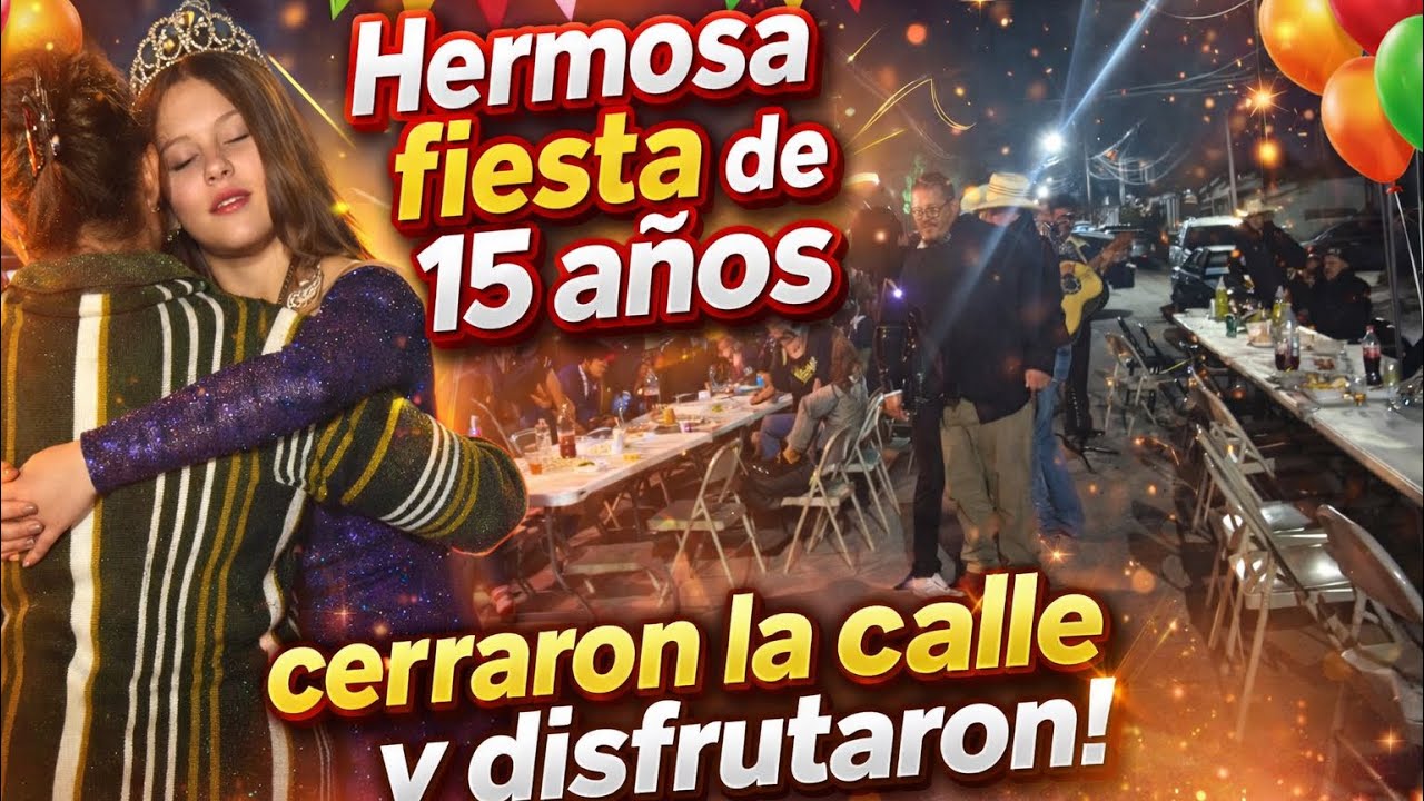 Cierran la calle en hermosa Fiesta de 15 años de Danielq 