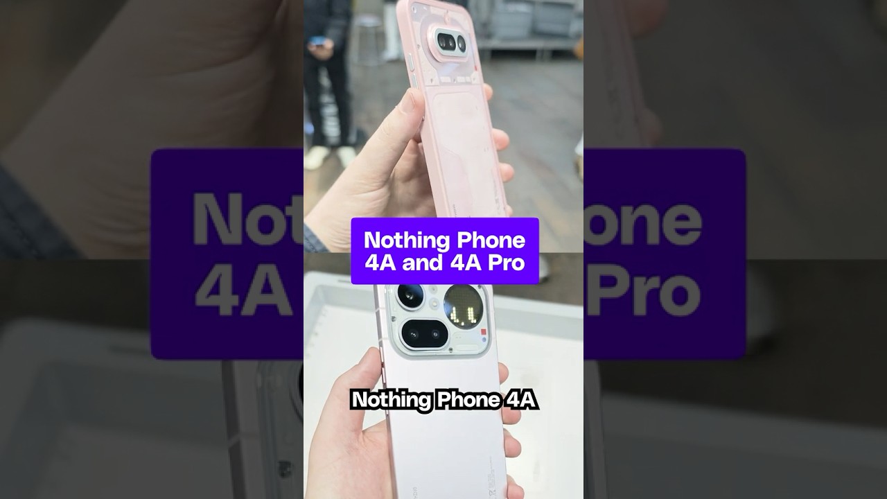 We got a first look at Nothing&rsquo;s 4A and 4A Pro, its latest midrange phones.