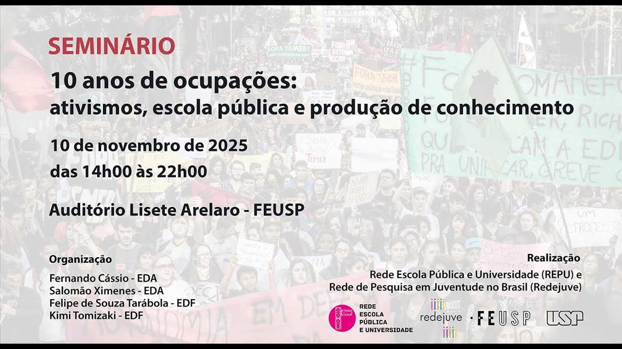 10 anos de ocupações: ativismos, escola pública e produção deconhecimento