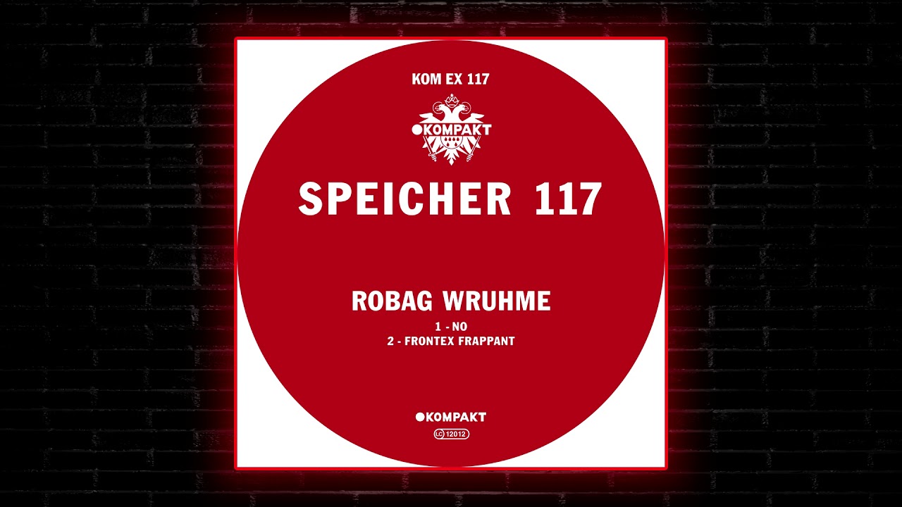 Robag Wruhme - No (Original Mix) [Kompakt Extra]