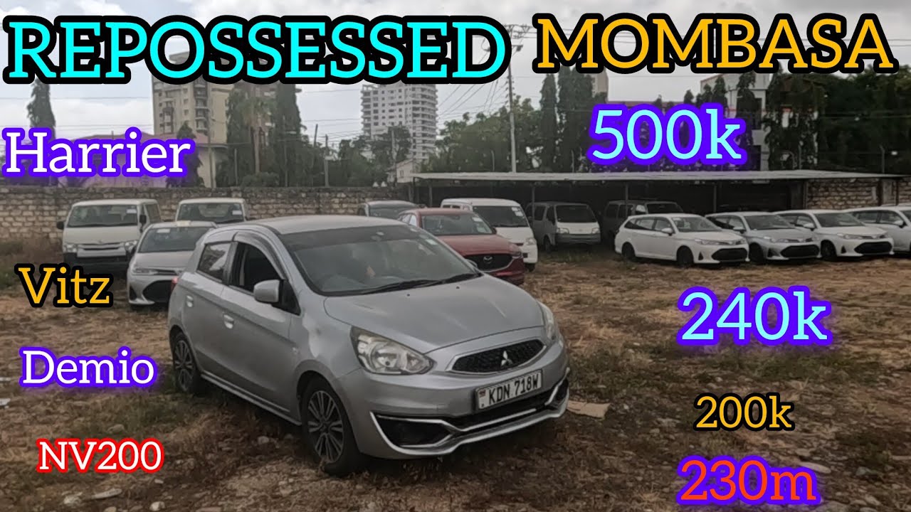 SURPRISED BY 1000 MOMBASA REPO-IMPOUNDED VEHICLES DISPOSED OFF