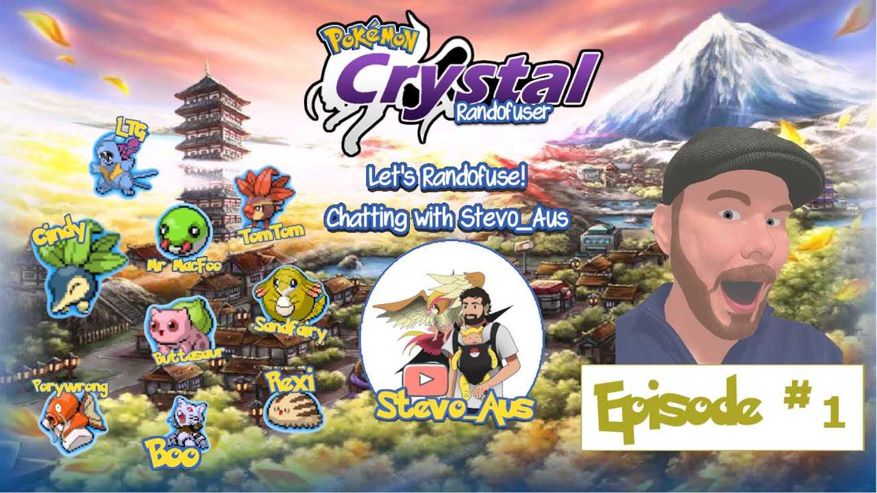 Time to Randofuse!! Chatting with Stevo_Aus | Pokemon Crystal Randofuser Nuzlocke | Episode 1