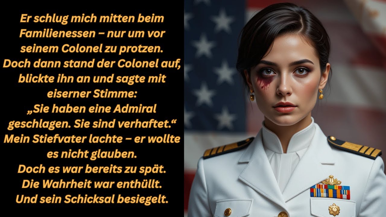 „Er schlug mich am Tisch – da brüllte ihr Colonel: ‚Sie ist Admiral! Verhaften Sie ihn!‘“