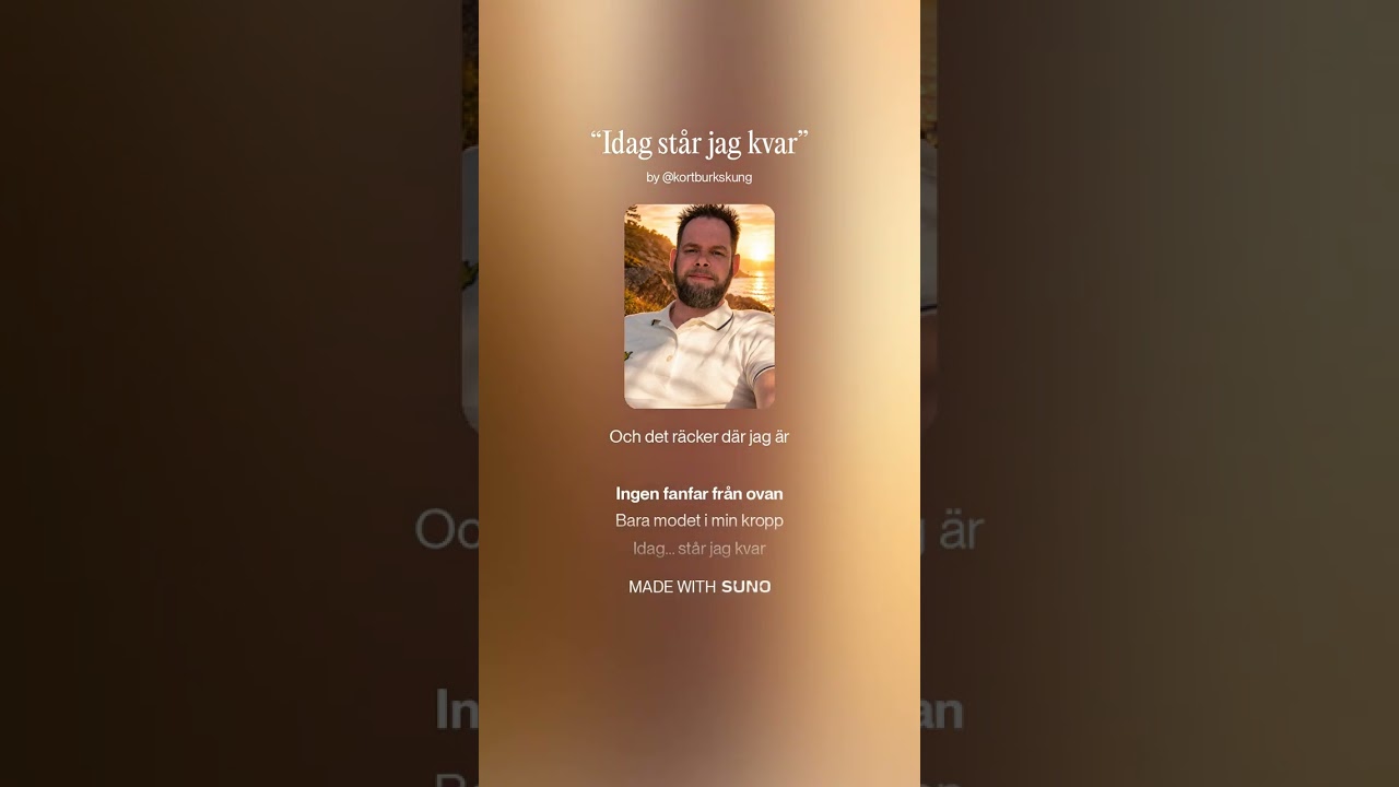 “Idag står jag kvar”  #mintext #musik #ai 