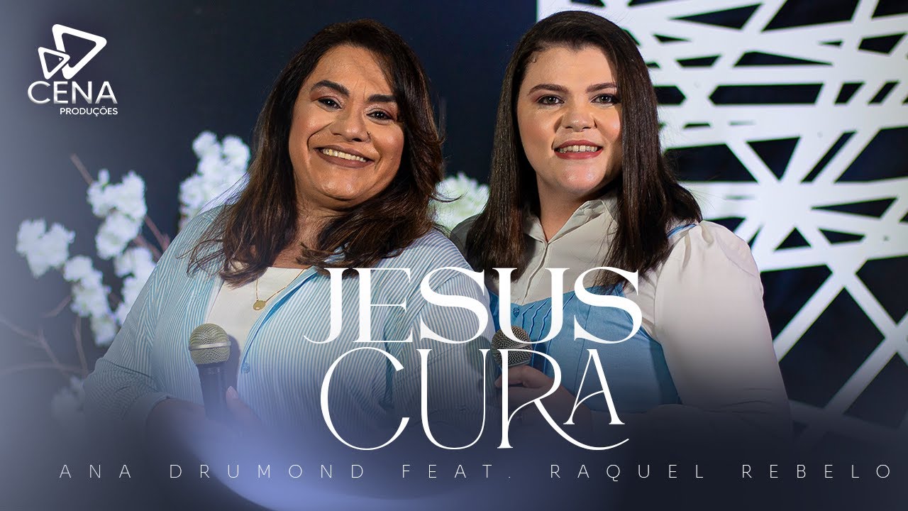 Ana Drumond Feat. Raquel Rebelo l Jesus Cura