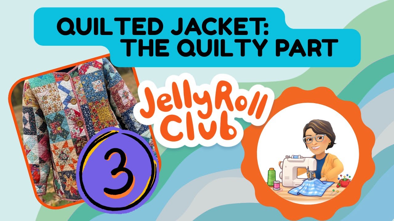 Easy Quilted Jacket: Scrap Buster Part Two **Free Video Lesson and Quilt Tutorial*