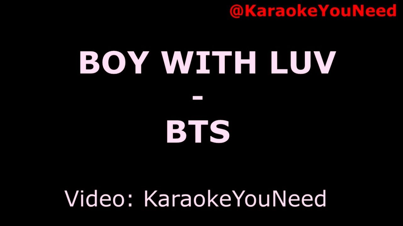 [Karaoke] Boy With Luv - BTS