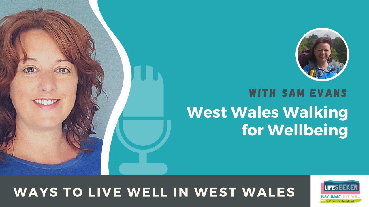 West Wales Walking for Wellbeing - Sam Evans