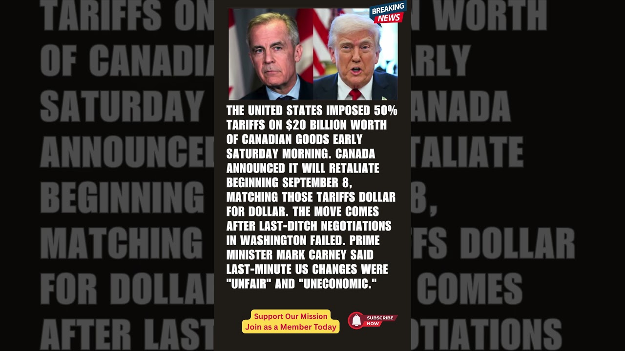 US Imposes 50% Tariffs on Canada, Ottawa Vows Retaliation Starting September 8