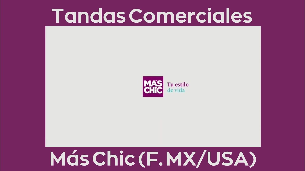 Tandas Autopromocionales + Caída de señal Más Chic (Feed EE.UU y México) (07/11/2024)