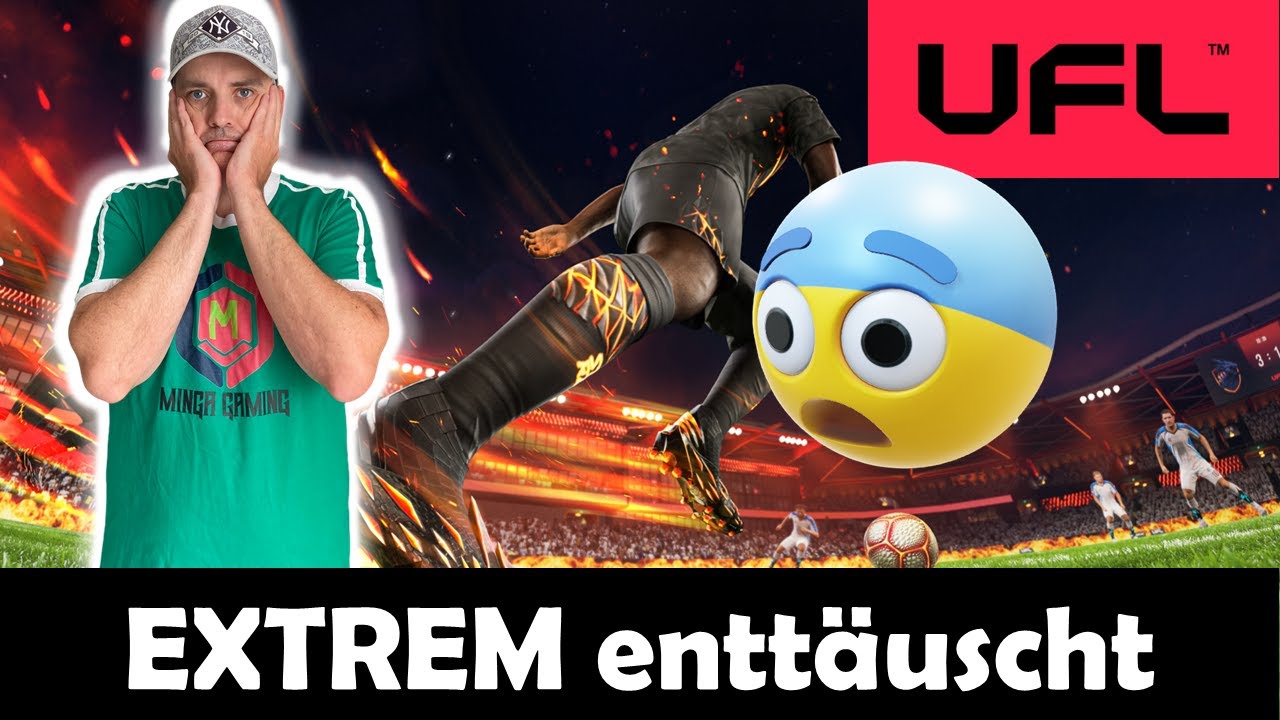 UFL Football ⚽️ DARUM bin ich AKTUELL extrem enttäuscht 🧐