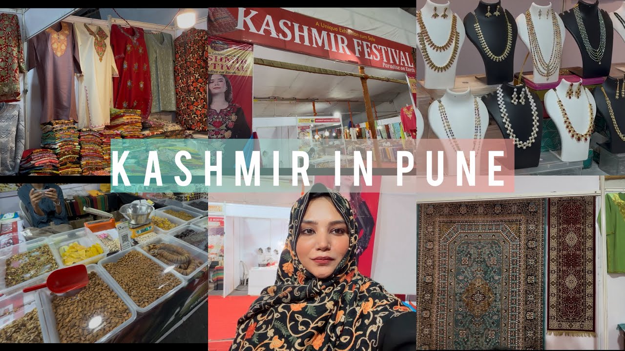 Kashmir in Pune | Kashmir festival | All kashmiri dresses, Dry-fruits and Much more