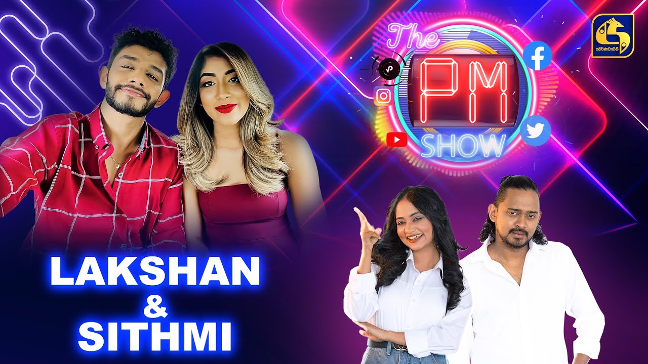 The PM Show | Lakshan & Sithmi | Swarnavahini