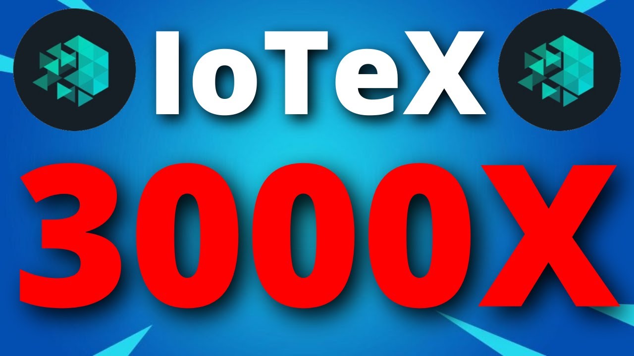 IoTeX IT WILL 3000X HERE IS WHY?? - IOTX Price Prediction - What is IoTeX Coin?
